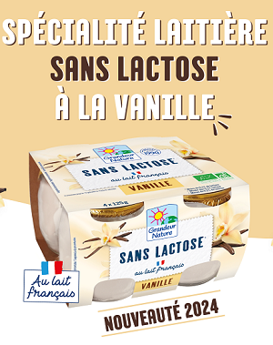 Nouveauté laitière à la vanille et sans lactose Grandeur nature !